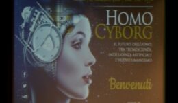 S&V | HOMO CYBORG. IL FUTURO DELL’UOMO, TRA TECNOSCIENZA, INTELLIGENZA ARTIFICIALE E NUOVO UMANESIMO | MAGGIO 2018