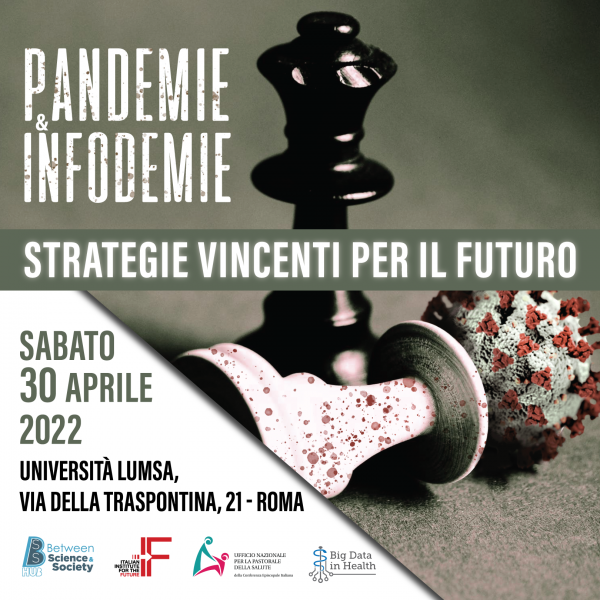 Pandemie & infodemie: strategie vincenti per il futuro | Roma 30 aprile 2022